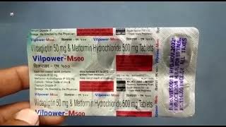 VilpowerM 500 Tablet  Vildagliptin amp Metformin Hydrochloride Tablets  VilpowerM 500mg Tablet Use [upl. by Aicek780]