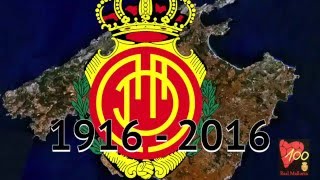 Himno del Centenario del Real Mallorca La Musicalité [upl. by Oinotnanauj644]