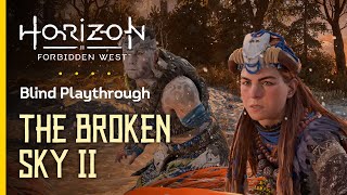 Horizon Forbidden West  Blind Playthrough on PC  — Part 8  The Broken Sky II [upl. by Auoz]