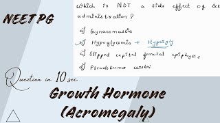 Growth Hormone  Acromegaly  Neet PG Question in 10 sec [upl. by Onitnerolf]