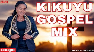 KIKUYU GOSPEL MIX 2024 FT SHIRU WA GP  SAMMY IRUNGU VOL 3 [upl. by Castro]