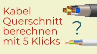 Kabel Querschnitt berechnen mit 5 Klicks  Leitungsrechner [upl. by Haily]