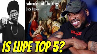 LUPE FIASCO IS SPECIAL  ADORATION OF MAGI  IS HE TOP 5 [upl. by Kline586]