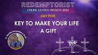 Day Five  Redemptorist Online Lenten Mission 2024  Fr Neville Fernandes CSsR [upl. by Hras]