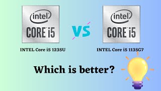 INTEL Core i5 1235U vs INTEL Core i5 1135G7 Which is the Right Processor for You [upl. by Rosy]