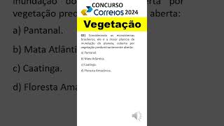 2  Questão sobre Biomas do Brasil  Aspectos físicos do Brasil e meio ambiente no Brasil  Correios [upl. by Pas687]