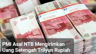 Sepanjang 2023 PMI Asal NTB Mengirimkan Remitan Hampir Setengah Triliun Rupiah [upl. by Hudnut]