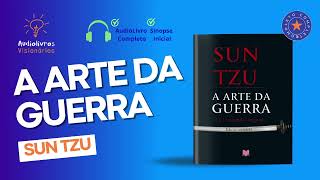 A Arte da Guerra AUDIOBOOK COMPLETO  Sun Tzu [upl. by Einnob]