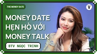 Làm nội dung về tiền thì có giỏi về tiền  BTV Ngọc Trinh  TheMoneyDate SS2 Ep14 [upl. by Cardew]