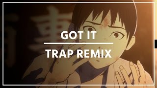 AMV Got it  Trap Remix [upl. by Towill]