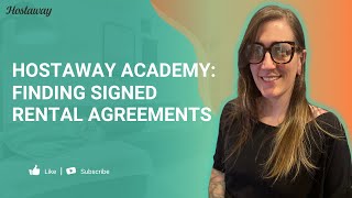 Hostaway Academy Finding Signed Rental Agreements [upl. by Gerome361]