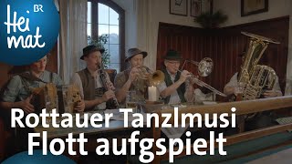 Rottauer Tanzlmusi Flott aufgspielt  BR Heimat  Zsammgspuit  Volksmusik [upl. by Gayla]