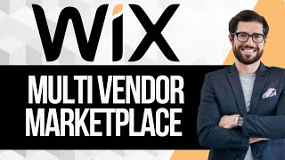 How to Create a Multi Vendor Marketplace in Wix [upl. by Ilagam943]