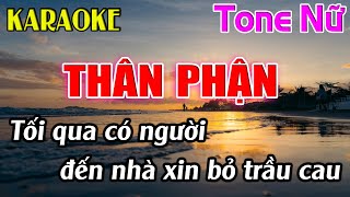 Thân Phận Karaoke Tone Nữ  Dm  Karaoke Dễ Hát  Beat Mới [upl. by Three418]