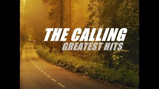 The Calling  Greatest Hits [upl. by Jaymee847]