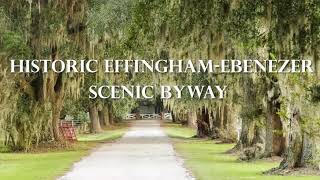 Effingham County Historic EffinghamEbenezer Scenic Byway [upl. by Adel]