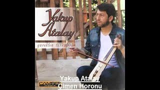 Yakup Atalay  Çimen Horonu [upl. by Yim945]