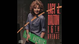 16th Avenue by Lacy J Dalton from her Greatest Hits album [upl. by Legra644]