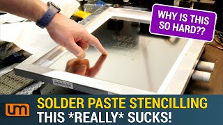 Solder Paste Stencilling  This really sucks [upl. by Ettesyl]