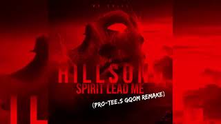 Hillsong Spirit lead meProTees Gqom remake [upl. by Winnah]