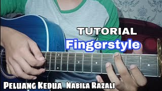 Peluang Kedua Fingerstyle  Tutorial  Nabila Razali Full Version Easy Chord  Instrumental  Tab [upl. by Squire369]