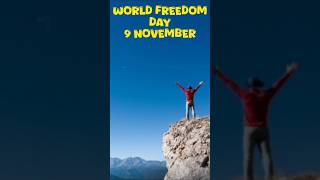 World Freedom Day 2024  9 November World Freedom Day  Freedom Day Quotes  Freedom Day Status [upl. by Vassaux451]