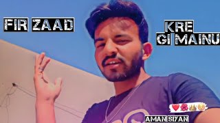 Fir Zaad kre Gi Mainu  Aman Siyan  Jorge Gil  New Song 2024 AmanSangrur7X JorgeGillMusic [upl. by Ahtenak206]