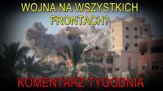 NA ŻYWO Wojna na wszystkich frontach  Komentarz Tygodnia [upl. by Onairda]