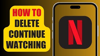 How To Delete Continue Watching  Netflix [upl. by Ecneitap240]