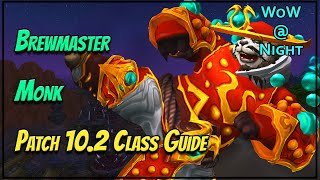 Brewmaster Monk Guide Patch 102 – Pretty Good [upl. by Debarath]