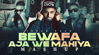 Imran Khan latest Mashup  Aja ve Mahiya  Bewafa  LEGO Writex [upl. by Kravits724]