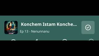 Konchem Istam Konchem kastam audio track episode 13 audiobook [upl. by Alema]