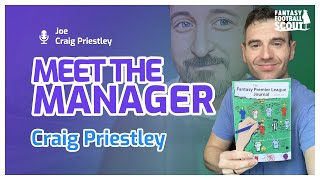 FPL Journal creator Craig Priestley  Meet the Manager  Fantasy Premier League 2223 [upl. by Vanderhoek]