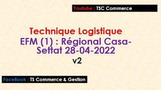 commerce international  EFM 1 Régional CasaSettat Avril 2022 v2 [upl. by Cardon843]