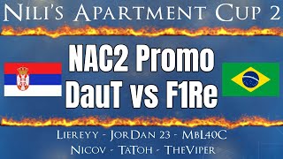 NAC2 Promo  DauT vs F1re [upl. by Naxor22]