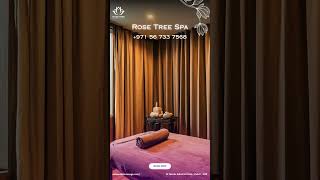 Rose Tree YourUnwind in Dubai Ultimate Thai Massage at Spa Rose Treequotry [upl. by Ahsinom]