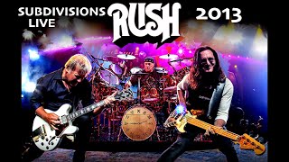 RUSH quotSUBDIVISIONSquot Mohegan Sun Arena Uncasville CT May 9 2013 [upl. by Mathre725]