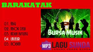 The Best of quotBarakatakquot Pop Sunda MP3 [upl. by Alit]