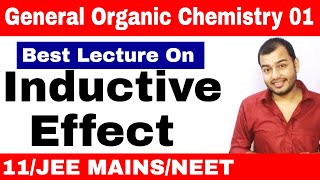 11 chap 12  Organic Chemistry  GOC 01  Inductive Effect and Acidic Strength JEE MAINS NEET [upl. by Baudoin]