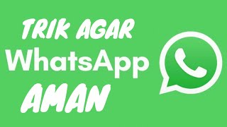 Trik agar whatsapp tidak di sadap [upl. by Sammie]