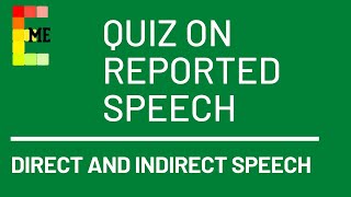 QUIZ ON REPORTED SPEECH  MCQ ON NARRATIONS  DIRECT AND INDIRECT SPEECH [upl. by Rooney]