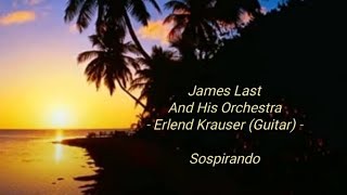 James Last Erlend Krauser  Sospirando quotseufzendquot [upl. by Sivaj129]