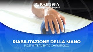 Riabilitazione della mano post intervento chirurgico [upl. by Lynde]