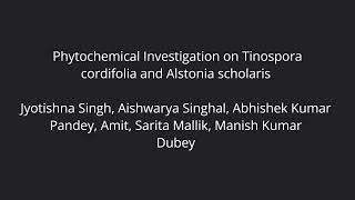 Research  Phytochemical Investigation on Tinospora cordifolia and Alstonia scholaris [upl. by Acnaib965]