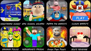 NIGHTMARE HUGGY WUGGY PRISON RUNEPIC SCHOOL ESCAPEPEPPA PIG PRISON RUNCLOWN BARRYS PRISON RUN [upl. by Kerwon]