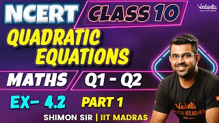 Quadratic Equations  Exercise 42  Part 1 Chapter 4  Class 10  CBSE 2025 Shimon Sir 🌟 [upl. by Fitzhugh]