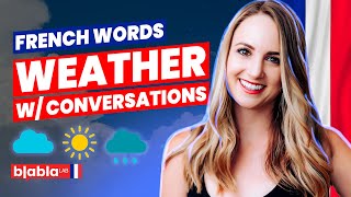 French Vocabulary  The Weather  Learn French with Real Life Conversation [upl. by Anitsirhk]