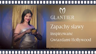 Perfumy z Hollywood ulubione zapachy gwiazd filmowych GLANTIER [upl. by Toogood]