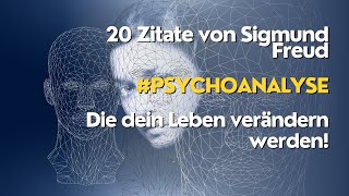 20 Zitate von Sigmund Freud die dein Leben verändern werden Psychoanalyse [upl. by Ecnal435]