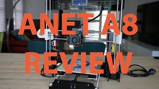 Review Anet8 A8 3D Printer [upl. by Idou]